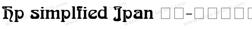 Hp simplfied Jpan 常规字体转换